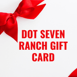 Dot Seven Ranch Beef Gift Cards - Dot Seven Ranch